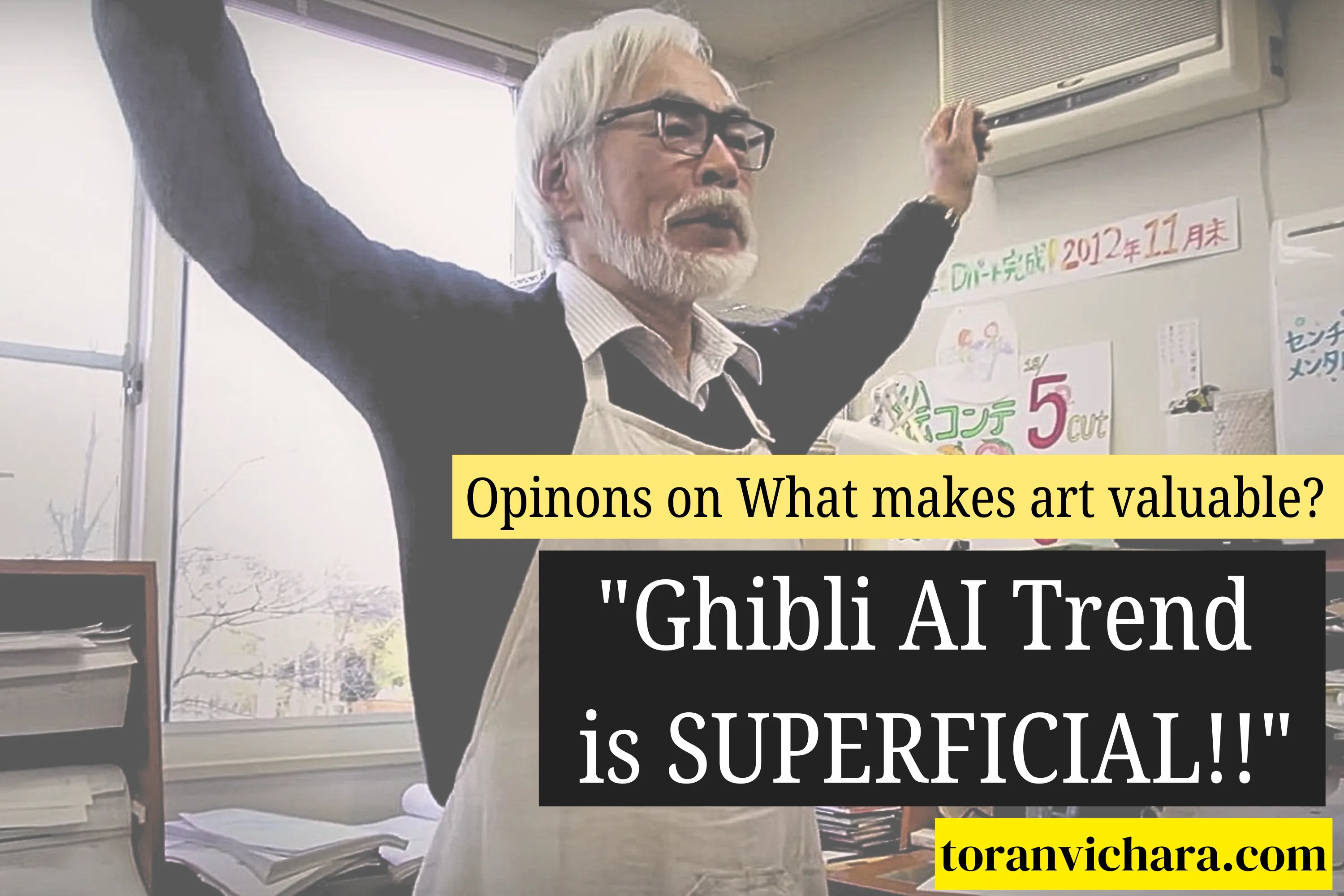 'Ghibli AI Trend is Superficial' | Opinions on What makes art valuable? ~ Toranvichara